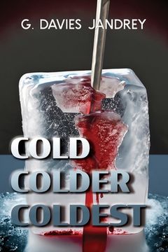 portada Cold, Colder, Coldest (en Inglés)