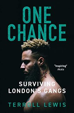 portada One Chance: Surviving London'S Gangs (en Inglés)