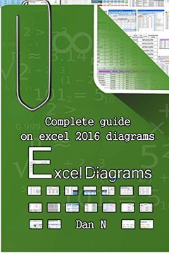portada Excel Diagrams: Complete Guide on Excel 2016 Diagrams (in English)