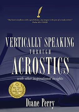 portada Vertically Speaking Through Acrostics: With Other Inspirational Insights (0) (en Inglés)