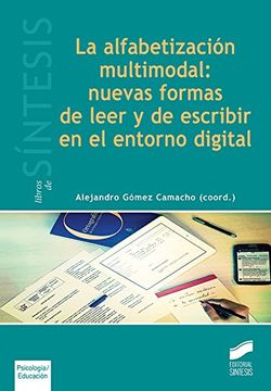 portada La alfabetización multimodal:: nuevas formas de leer y escribir en el entorno digital