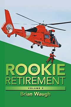 portada Rookie to Retirement: Volume 2 (in English)