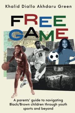 portada Free Game: A Parents' Guide to Navigating Black (in English)