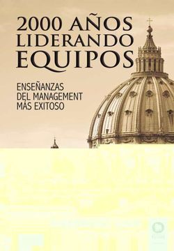 portada 2000 Años Liderando Equipos: Enseñanzas de Management mas Exitoso