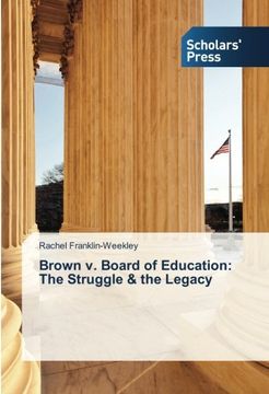 portada Brown V. Board of Education: The Struggle & the Legacy