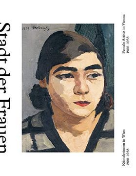 portada City of Women: Female Artists in Vienna From 1900 to 1938 