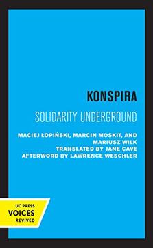 portada Konspira: Solidarity Underground: 3 (Society and Culture in East-Central Europe) 