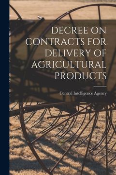 portada Decree on Contracts for Delivery of Agricultural Products