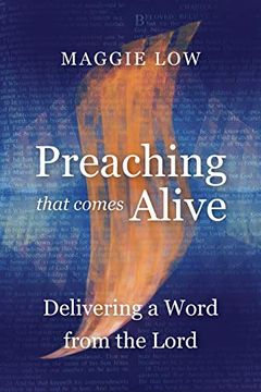 portada Preaching That Comes Alive: Delivering a Word From the Lord (en Inglés)
