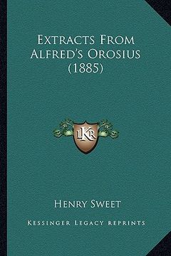 portada extracts from alfred's orosius (1885) (in English)