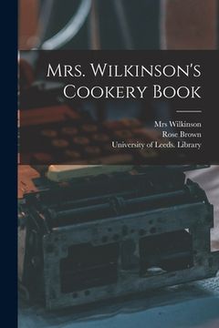 portada Mrs. Wilkinson's Cookery Book (en Inglés)