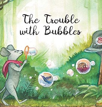 portada The Trouble With Bubbles (en Inglés)