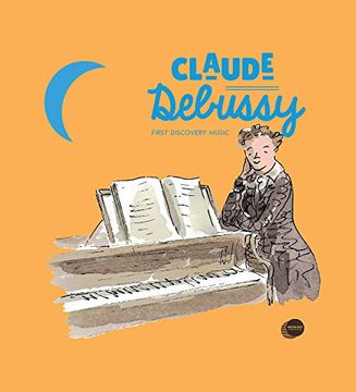 portada Claude Debussy (First Discovery in Music (Abrsm)) 