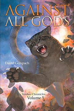 portada Against all Gods: Verdan Chronicles: Volume 5 (en Inglés)