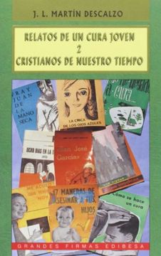 portada relatos de un cura joven ii: cristianos para este mundo (in Spanish)