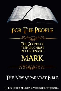 portada The Gospel of Yeshua Christ According to MARK - (NSB) (en Inglés)