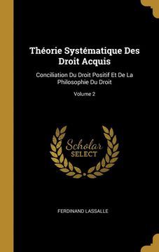 portada Théorie Systématique des Droit Acquis: Conciliation du Droit Positif et de la Philosophie du Droit; Volume 2 (en Francés)