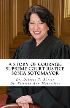 portada A Story of Courage: Supreme Court Justice Sonia Sotomayor