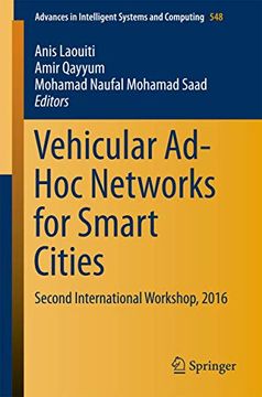 portada Vehicular Ad-Hoc Networks for Smart Cities: Second International Workshop, 2016 (Advances in Intelligent Systems and Computing, 548) (en Inglés)