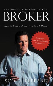 portada the book on making it as a broker