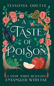 portada A Taste of Poison: A Snow White Retelling (Entangled With Fae) (in English)