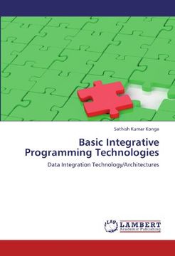 portada Basic Integrative Programming Technologies: Data Integration Technology/Architectures