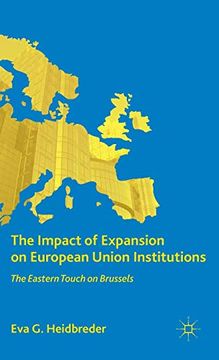 portada The Impact of Expansion on European Union Institutions: The Eastern Touch on Brussels (en Inglés)