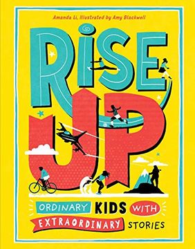 portada Rise up: Ordinary Kids With Extraordinary Stories (en Inglés)