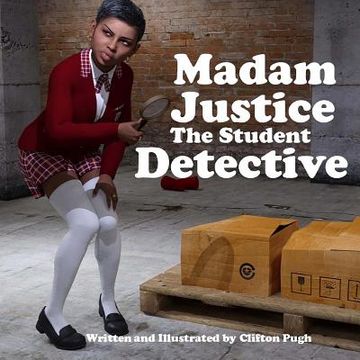 portada Madam Justice The Student Detective (en Inglés)