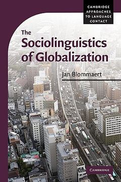 portada The Sociolinguistics of Globalization Paperback (Cambridge Approaches to Language Contact) (en Inglés)