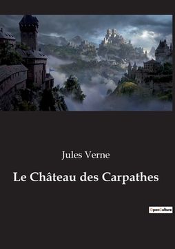 portada Le Château des Carpathes (en Francés)