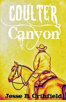 portada Coulter Canyon: A Man With a Dream (en Inglés)