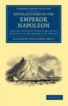 portada Recollections of the Emperor Napoleon (Cambridge Library Collection - European History) (in English)