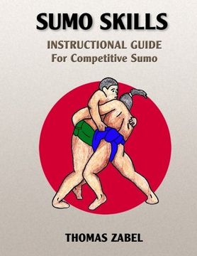 portada Sumo Skills: Instructional Guide for Competitive Sumo 
