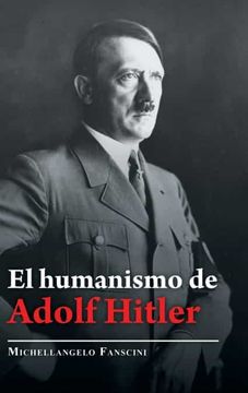 portada El Humanismo de Adolf Hitler