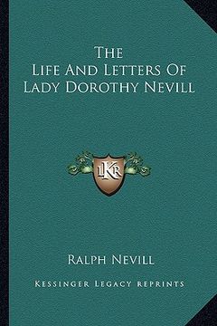 portada the life and letters of lady dorothy nevill (in English)