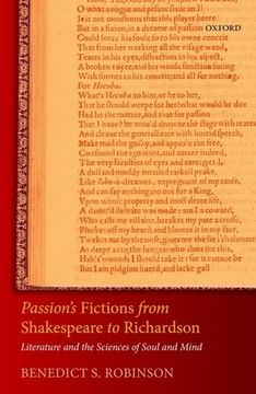 portada Passion'S Fictions From Shakespeare to Richardson: Literature and the Sciences of Soul and Mind 