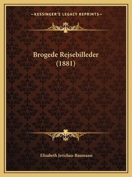 portada Brogede Rejsebilleder (1881) (in Danés)