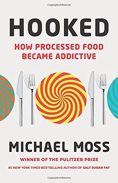 portada Hooked: How Processed Food Became Addictive (en Inglés)