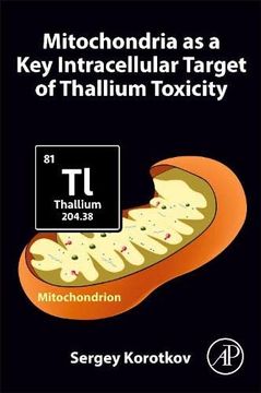 portada Mitochondria as a key Intracellular Target of Thallium Toxicity (en Inglés)