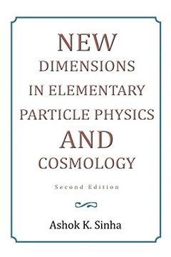 portada New Dimensions in Elementary Particle Physics and Cosmology Second Edition: Second Edition (en Inglés)