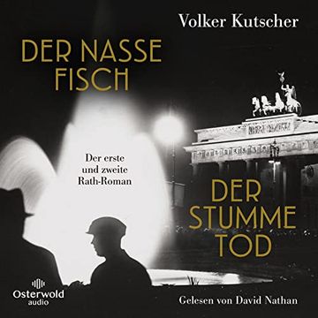 portada Der Nasse Fisch / der Stumme tod (Die Gereon-Rath-Romane ): Der Erste und Zweite Rath-Roman: 6 cds | vom Autor der Romanvorlage zu Babylon Berlin - mp3 cd (en Alemán)