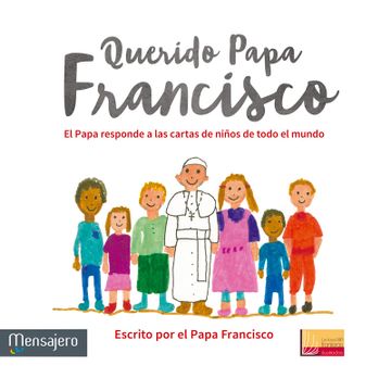 portada Querido Papa Francisco (in Spanish)