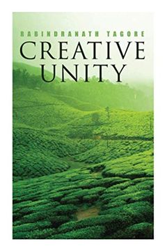 portada Creative Unity: Lectures on god and Spirituality (en Inglés)