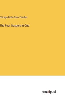 portada The Four Gospels in One (in English)