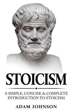 portada Stoicism: A Simple, Concise and Complete Introduction to Stoicism (en Inglés)