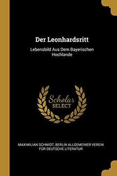 portada Der Leonhardsritt: Lebensbild Aus Dem Bayerischen Hochlande 