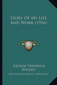 portada story of my life and work (1916) (in English)