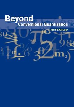 portada Beyond Conventional Quantization (en Inglés)