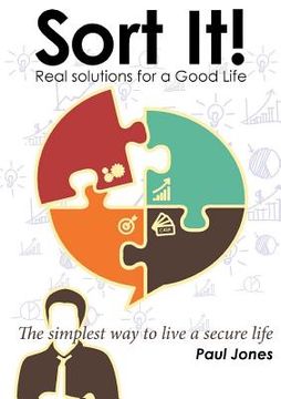 portada Sort It! Real Solutions for a Good Life (en Inglés)